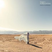 Time's Forgotten - Songs Of Awakening (2025)