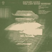Zachary Lucky - The Lost River Sessions (2026) [Hi-Res]
