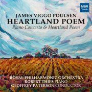 Royal Philharmonic Orchestra - Heartland Poem (2026) Hi-Res