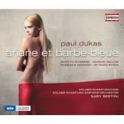 Kölner Rundfunk-Sinfonie-Orchester, Gary Bertini - Dukas: Ariane et Barbe-Bleue (2011)