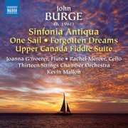 Thirteen Strings Chamber Orchestra, Julian Armour, Joanna G'froerer, Rachel Mercer, Manuela Milani, Kevin Mallon - John Burge: Works for String Orchestra (2022) [Hi-Res]