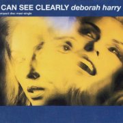 Deborah Harry - I Can See Clearly Now (1993)