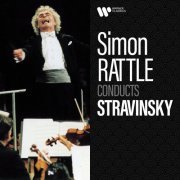 Sir Simon Rattle - Simon Rattle Conducts Stravinsky (2022)