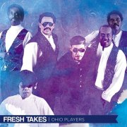 Ohio Players - Fresh Takes (2018)