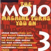 Various Artists - The Mojo Machine Turns You On 3 (1997)