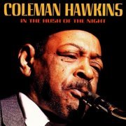 Coleman Hawkins - In the Hush of the Night (1977) FLAC