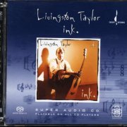 Livingston Taylor - Ink (2003) [SACD]