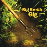 Big Smith - Gig (2002)