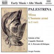 Sergio Vartolo, Bologna Cappella Musicale di St Petronio - Palestrina: Missa L'Homme Armé (2010)