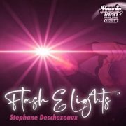 Stéphane Deschezeaux - Flash & Lights (2022)