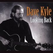 Dave Kyle - Looking Back (2019)