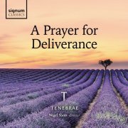 Tenebrae, Nigel Short - A Prayer for Deliverance (2025) [Hi-Res]