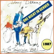 John Stewart – Johnny Dreams & the Technicolor Yawn: One Night in Denver (Live) (1987)