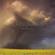 Turin Brakes - Outbursts (2010)