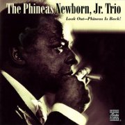 Phineas Newborn, Jr. Trio - Look Out: Phineas Is Back! (Remastered 1995) (1977)