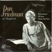 Don Friedman - Live at Maybeck Recital Hall, Vol.33 (1994)