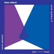 Blue Effect - Nová syntéza / Komplet (2020) [Hi-Res]