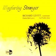 Richard Levitt, Charles Byrd & Carl Tucker - Wayfaring Stranger (1965) [Hi-Res]