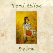 Toni Childs - Union (1988)