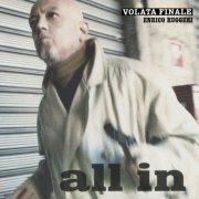 Enrico Ruggeri - All In - Volata finale (2025) [Hi-Res]