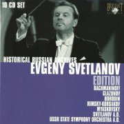 Evgeny Svetnlanov - Evgeny Svetnlanov Edition: Historical Russian Archives (2008) [Box Set 10CDs]