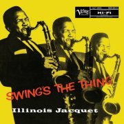 Illinois Jacquet - Swing's The Thing (1960/2026) [Hi-Res]
