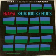 Emapea - Seeds, Roots & Fruits (2016) [Hi-Res]