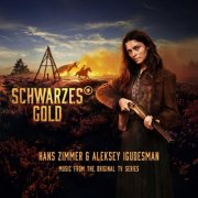 Hans Zimmer, Aleksey Igudesman - Black Gold (Music from the Original TV Series) (2025) [Hi-Res]