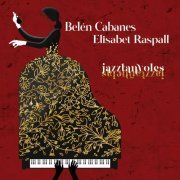 Elisabet Raspall & Belen Cabanes - Jazztanyoles (2023)