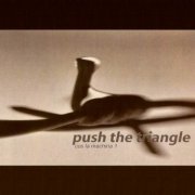 Push The Triangle - Cos La Machina 1 (2005)