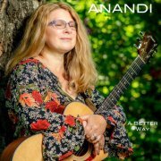 Anandi - A Better Way (2022) Hi Res