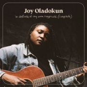 Joy Oladokun - in defense of my own happiness (Deluxe) (2021) [Hi-Res]