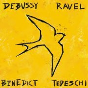 Roger Benedict, Simon Tedeschi - Debussy - Ravel (2022) [Hi-Res]