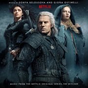 Sonya Belousova, Giona Ostinelli - The Witcher (Music from the Netflix Original Series) (2020) [Hi-Res]