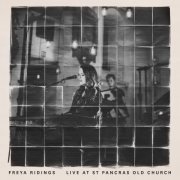 Freya Ridings - Live At St Pancras Old Church (2017)