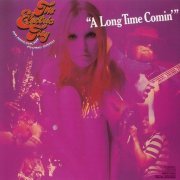 The Electric Flag - A Long Time Comin' (Reissue) (1968/1988)