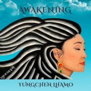 Yungchen Lhamo - Awakening (2022)