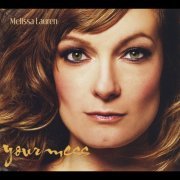 Melissa Lauren - Your Mess (2015)