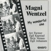 Magni Wentzel - My Wonderful One (1988)