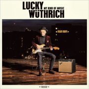 Lucky Wuthrich - My Kind Of Music (2024)