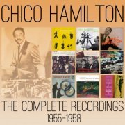 Chico Hamilton - The Complete Recordings: 1955-1958 (2014)