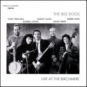 Tony Trischka & The Big Dogs - Live At The Birchmere (1990)