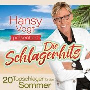 VA - Hansy Vogt präsentiert: Die Schlagerhits (20 Topschlager für den Sommer) (2020)