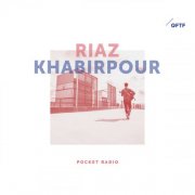 Riaz Khabirpour - Pocket Radio (2018) [Hi-Res]