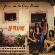 Juan De La Cruz Band - Up In Arms (Reissue) (1971/2001)