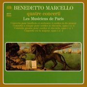 Les Musiciens de Paris, Benedetto Marcello - Benedetto Marcello - Quatre Concerti (2023) [Hi-Res]