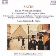 Klara Kormendi - Satie: Piano Works (Selection) (1990)