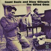 Count Basie And Dizzy Gillespie - The Gifted Ones (1977) Flac