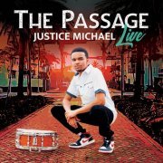 Justice Michael - The Passage Live (2023) Hi Res