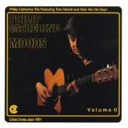 Philip Catherine Trio - Moods Volume ll (1992)